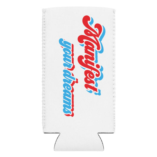 'Manifest Your Dreams' Tall Can Cooler